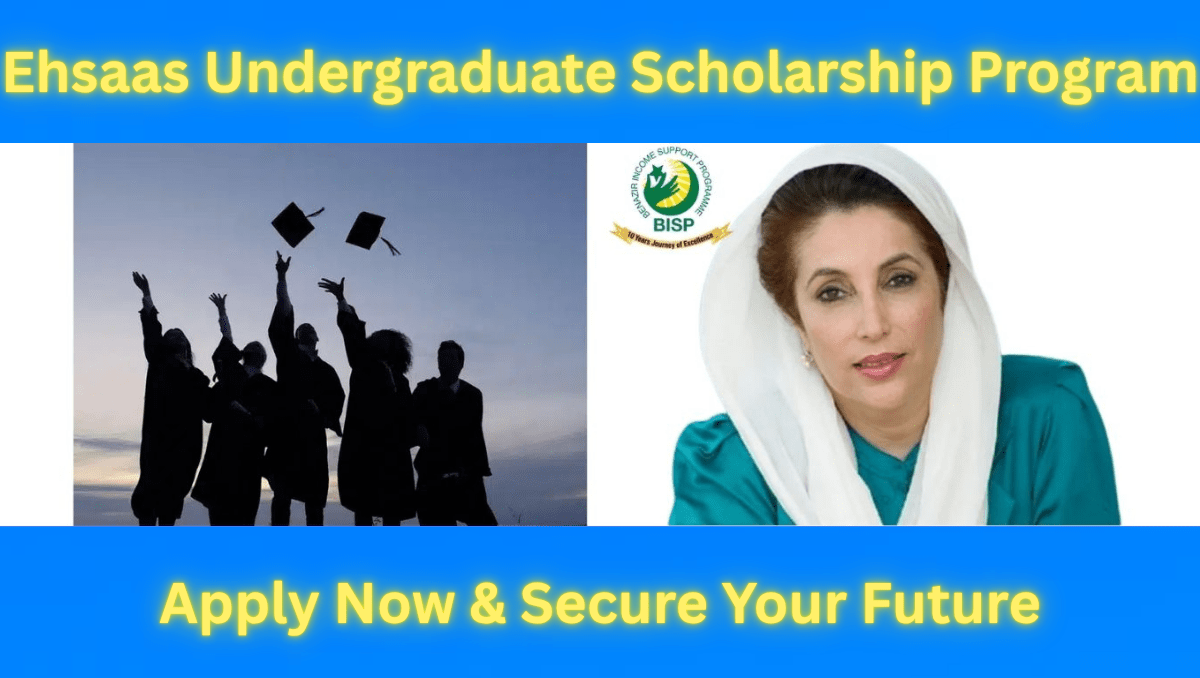 Read more about the article Ehsaas Undergraduate Scholarship 2025–26 | Apply Now & Secure Your Future