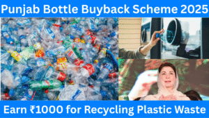Read more about the article Punjab Bottle Buyback Scheme 2025: Earn ₹1000 for Recycling Plastic Waste